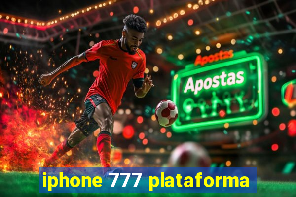 iphone 777 plataforma